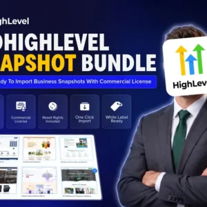 GoHighLevel Snapshots Bundle, 25+ Ready to Import, White Label, Resell Rights