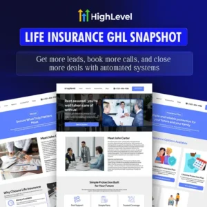 GoHighLevel Life Insurance Snapshot, Agent CRM, Funnels, AI